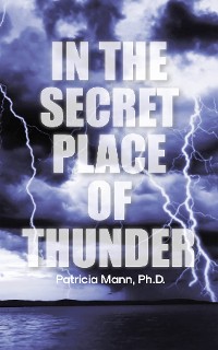 Cover In the Secret Place of Thunder