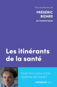 Cover Les itinérants de la santé