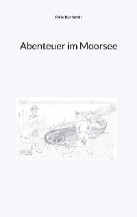 Cover Abenteuer im Moorsee