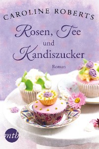 Cover XXL-Leseprobe - Rosen, Tee und Kandiszucker
