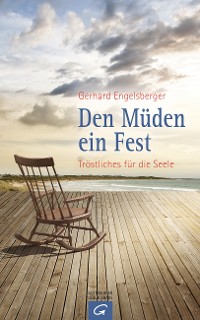 Cover Den Müden ein Fest