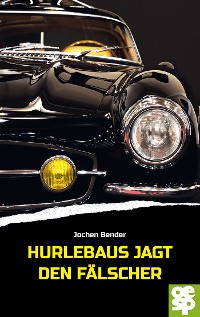 Cover Hurlebaus jagt den Fälscher