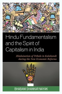 Cover Hindu Fundamentalism and the Spirit of Capitalism in India