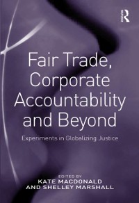 Cover Fair Trade, Corporate Accountability and Beyond