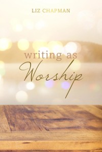 Cover Writing as Worship