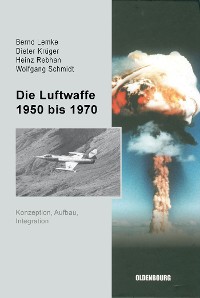Cover Die Luftwaffe 1950 bis 1970