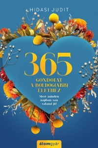 Cover 365 gondolat a boldog(abb) élethez