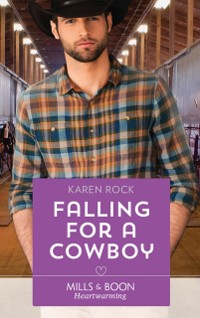 Cover Falling For A Cowboy (Mills & Boon Heartwarming) (Rocky Mountain Cowboys, Book 2)