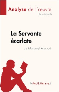 Cover La Servante écarlate de Margaret Atwood (Analyse de l'œuvre)