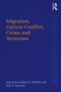 Cover Migration, Culture Conflict, Crime and Terrorism