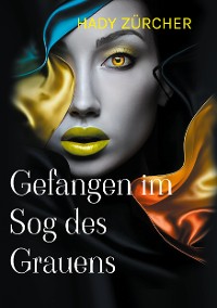 Cover Gefangen im Sog des Grauens