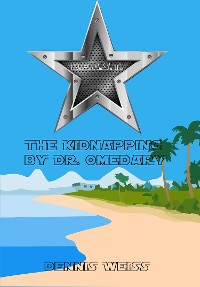 Cover B.E.A.S.T.- Best and extraordinary animal security Team- The Kidnapping by Dr. Omedary
