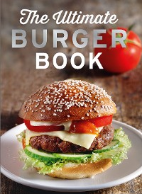 Cover The Ultimate Burger Book