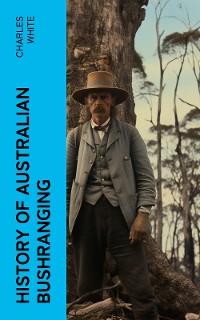 Cover History of Australian Bushranging