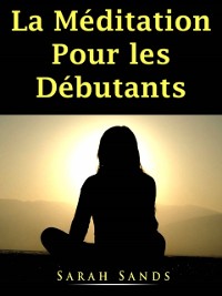 Cover La Méditation Pour les Débutants