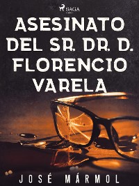 Cover Asesinato del Sr. Dr. D. Florencio Varela