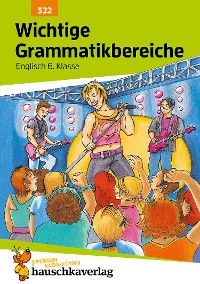 Cover Wichtige Grammatikbereiche. Englisch 6. Klasse