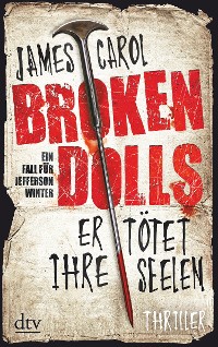 Cover Broken Dolls – Er tötet ihre Seelen