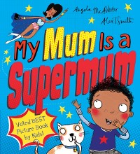 Cover My Mum Is a Supermum