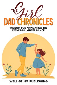 Cover The Girl Dad Chronicles
