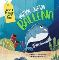 Cover Quejón Quejón Ballena un libro sobre emociones para niños