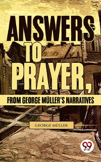 Cover Answers To Prayer, From George Müller'S Narratives