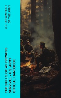 Cover The Skills of Wilderness Survival - U.S. Army Official Handbook