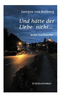 Cover Und hätte der Liebe nicht