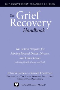 Cover Grief Recovery Handbook, 20th Anniversary Expanded Edition