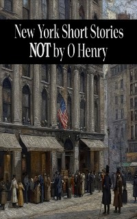 Cover New York Short Stories NOT by O Henry