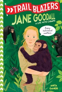 Cover Trailblazers: Jane Goodall