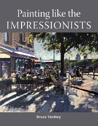 Cover Painting Like the Impressionists