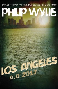 Cover Los Angeles: A.D. 2017