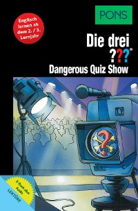 Cover PONS Die drei ??? Fragezeichen Dangerous Quiz Show mit Audio