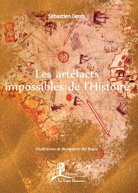 Cover Les artéfacts impossibles de l'Histoire