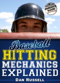Cover Baseball Hitting Mechanics Explained