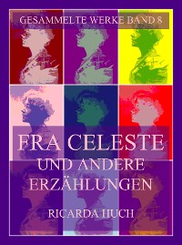 Cover Fra Celeste und andere Erzählungen