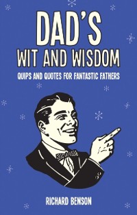 Cover Dad's Wit and Wisdom