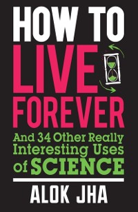 Cover How to Live Forever