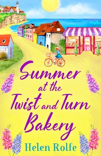 Cover Summer at the Twist and Turn Bakery