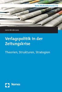 Cover Verlagspolitik in der Zeitungskrise