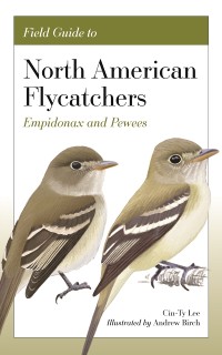 Cover Field Guide to North American Flycatchers