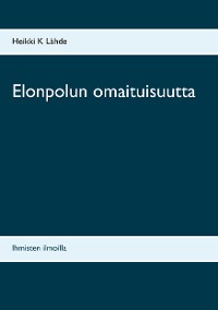 Cover Elonpolun omaituisuutta