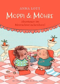 Cover Moppi und Möhre - Abenteuer im Meerschweinchenhotel