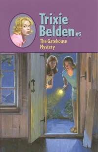 Cover Gatehouse Mystery: Trixie Belden