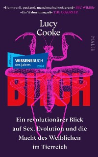 Cover Bitch – Ein revolutionärer Blick auf Sex, Evolution und die Macht des Weiblichen im Tierreich