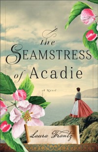 Cover Seamstress of Acadie