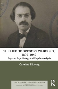 Cover Life of Gregory Zilboorg, 1890-1940