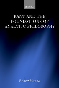 Cover Kant and the Foundations of Analytic Philosophy