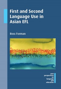 Cover First and Second Language Use in Asian EFL